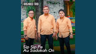 Sip Sip Pe Au Sadokah On