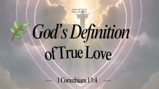 1 Corinthians 13:4 | God’s Definition of True Love❤️ #jesus #god #godlovesyou
