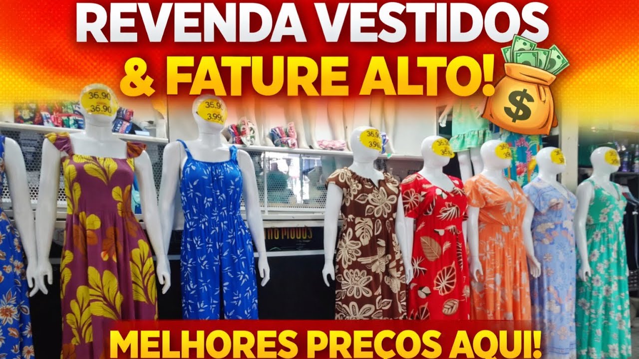 VESTIDOS NOS MELHORES PREÇOS PARA COMEÇAR  SUA LOJA!