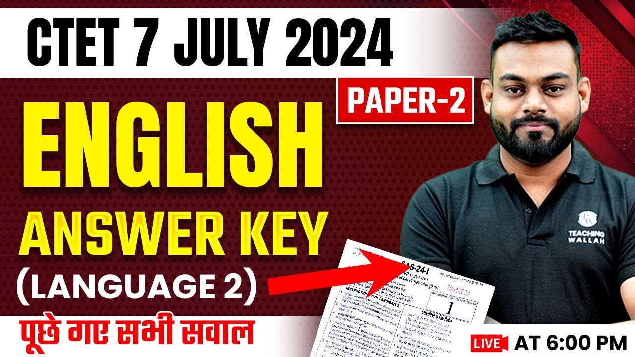 CTET JULY 2024 English Paper 2 (Language 2) Answser Key | CTET English ...