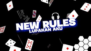 New Rules × lupakan aku ( DJ Topeng Remix )
