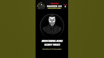 Understanding Mobile Security Threats #shorts #certifiedethicalhacker