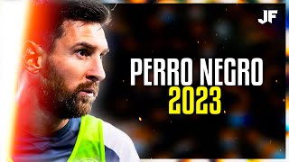 Lionel Messi ★ Perro Negro - Bad Bunny Ft. Feid