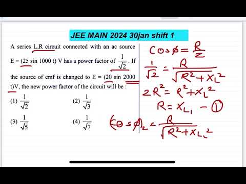 JEE Main 2024: New Power Factor of L,R Circuit with AC Source Revealed! 14 JEE MAIN 2024(30jan shift1)A series L,R circuit connected with an ac sourceE = (25 sin 1000 t) V has