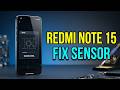طريقة إصلاح مستشعر التقارب في هاتف Redmi Note 15 موديل 2026 (جديد)