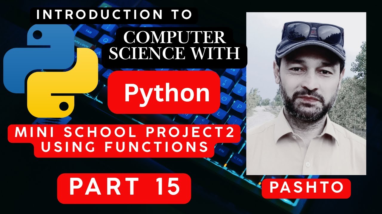 Introduction to computer science with python part 15 | Python Project ...
