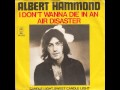 Albert Hammond - I Don't Wanna Die In An Air Disaster