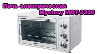 Видео Обзор: Печь электрическая Mystery MOT-3328 (автор: Самоделкин Умань)