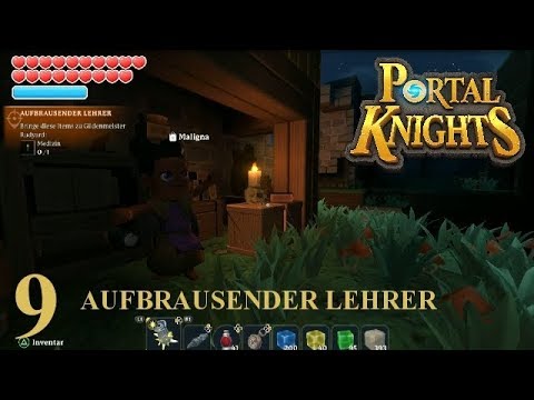 Aufbrausender Lehrer ★ PORTAL KNIGHTS ★ #009 ★ [Deutsch/German] [Quests / Ereignisse]