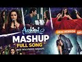 Aashiqui 2 Mashup Full Romantic Mix Best Bollywood Mashup 2026 Shah S Remix Studio