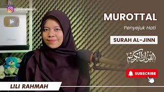 SURAH AL-JINN JUZ 29 || IRAMA NAHAWAND || LILI RAHMAH 