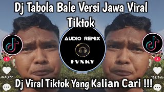 DJ TABOLA BALE LOGAT JAWA VIRAL TIKTOK