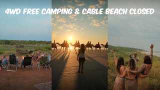 4wd free camping around Broome and Last day on Cable Beach before it closed :(