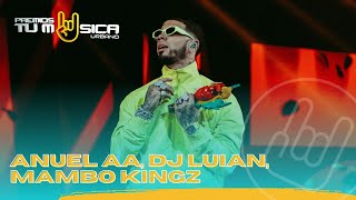 Anuel AA, DJ Luian y Mambo Kingz llevaron la euforia a 1000 en Premios Tu Música Urbano 2023