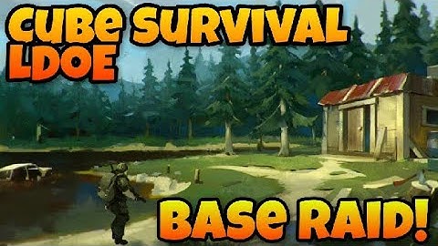 Cube Survival: LDoE - Raiding a Base! Gameplay Part 3 (Android iOS)