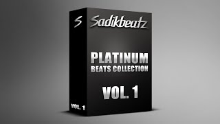 Platinum Beats Collection Vol. 1 | Free Type Beat | Hip Hop Rap Instrumentals 2018 | Sadikbeatz