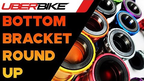 Uberbike Bottom Bracket Range And Installation Guide