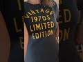 I’m not old, I’m “vintage.” This tshirt says so