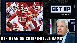 I have NEVER seen a better game‼️ - Rex Ryan on the Chiefs' win over the Bills | Get Up