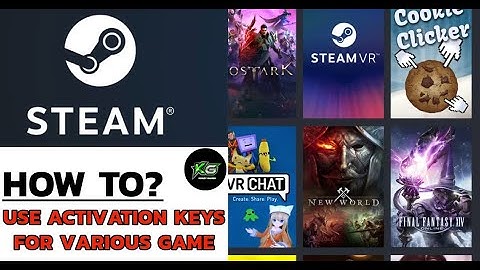 How to Use Activation Keys for Various Game on Steam? 2024