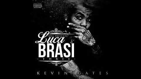 Kevin Gates - Luca brasi 3 (Full Mixtape April 2018)