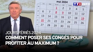 Jours fériés : bonne nouvelle, l'année 2024 est une année à ponts !