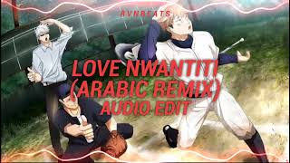 Ckay - Love Nwantiti Arabic Remix Audio Edit