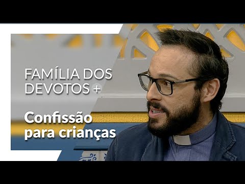 Vídeo: Como Preparar Uma Criança Para A Confissão