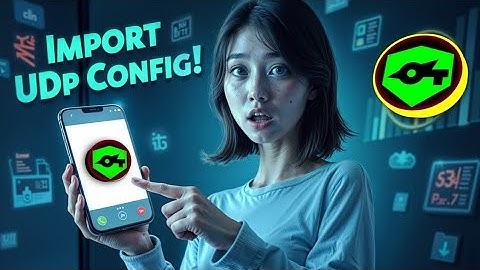 How to Import UDP Request Config on SocksIP Tunnel VPN (Fast & Secure Setup)