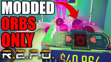 ALLEEN R.E.P.O. ORB UITDAGING... (MODDED)