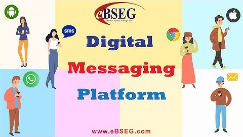 eBSEG #DigitalMessagingSolution