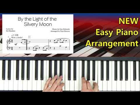 By The Light Of The Silvery Moon | Easy Piano Sheet Music - YouTube