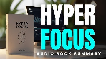 HYPER FOCUS | Chris Bailey’s  Book Summary in English
