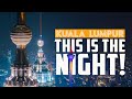 KUALA LUMPUR -THIS IS THE NIGHT!