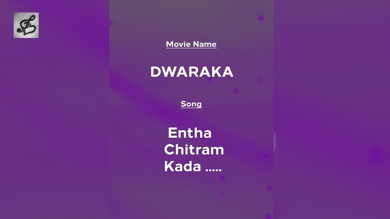 Dwaraka Movie Entha Chitram Kada Song With Lyrics Youtube The other tracks in the movie are 1. youtube