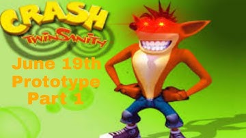 Crash Twinsanity June 19th Prototype Playthrough Part 1: This is true Insanity