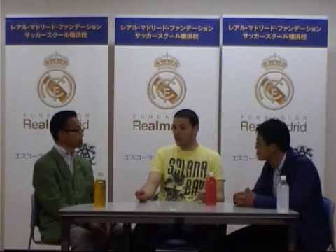 レアル マドリード ファンデーション サッカースクール横浜校 対談 Youtube