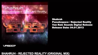 Shahruh - Rejected Reality