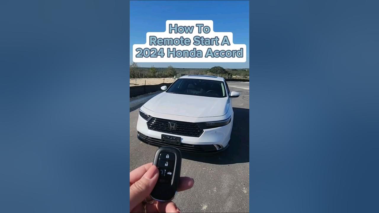 How To Remote Start 2023/2024 Honda Accord Using Key Fob #shorts #honda
