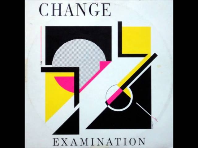 Change - Examination