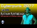Full Playthrough to Platinum pt.11 (Phantom Liberty intro)