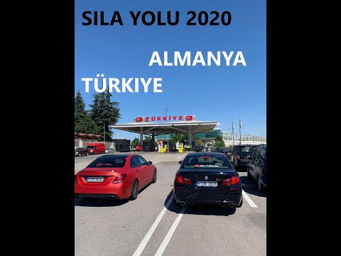 Sila yolu 2020 Almanya Türkiye BMW M5 Mercedes C450 İzin yolu 2020