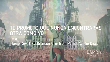 ME! - Taylor Swift Ft. Brendon Urie from Panic! At The Disco || Sub. Español