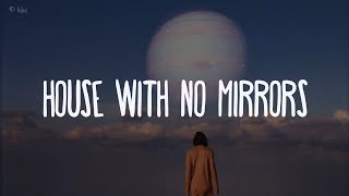 Sasha Sloan - House With No Mirrors (Lyrics)
