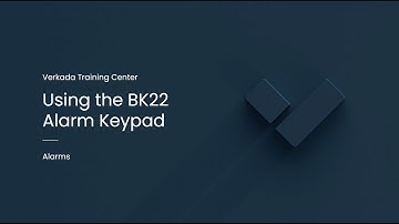 Verkada Alarms | Using the BK22 Alarm Keypad (System User)