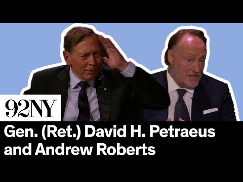 Gen. (Ret.) David H. Petraeus and Andrew Roberts in Conversation with Evan Osnos: <em>Conflict</em>