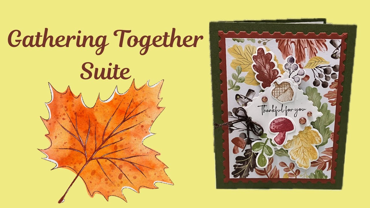 No. 423 Stampin' Up! Gathering Together Suite