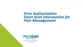 Details Prior Authorization Facet Joint Intervention for Pain Management Guide