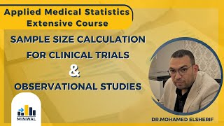 Sample size calculation for clinical trials and observational studies
