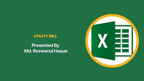 Calculation of Utility Bill using Microsoft Excel | @diptohaque